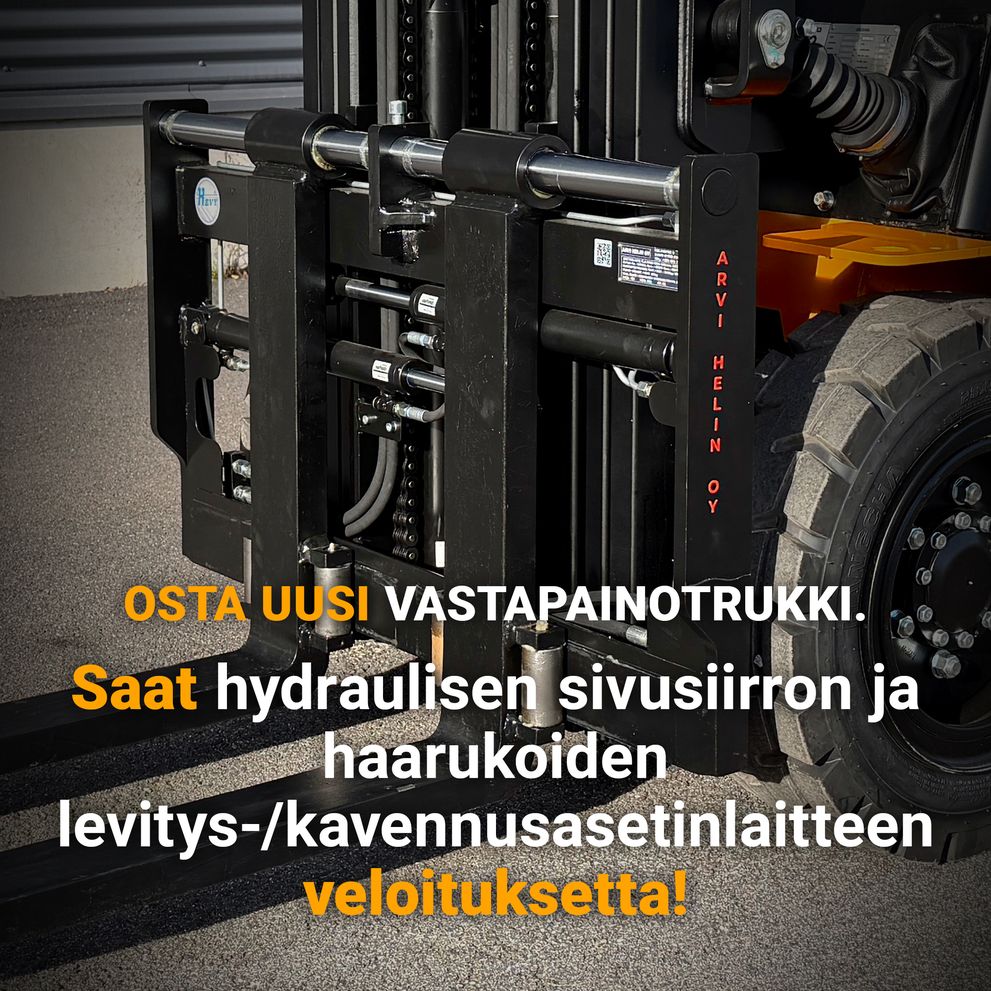 Osta uusi vastapainotrukki. Saat hydraulisen sivusiirron ja haarukoiden levitys-/kavennusasetinlaitteen veloituksetta!